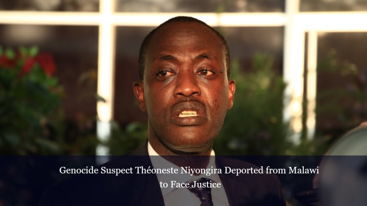 Malawi deports Rwandan genocide suspect Niyongira