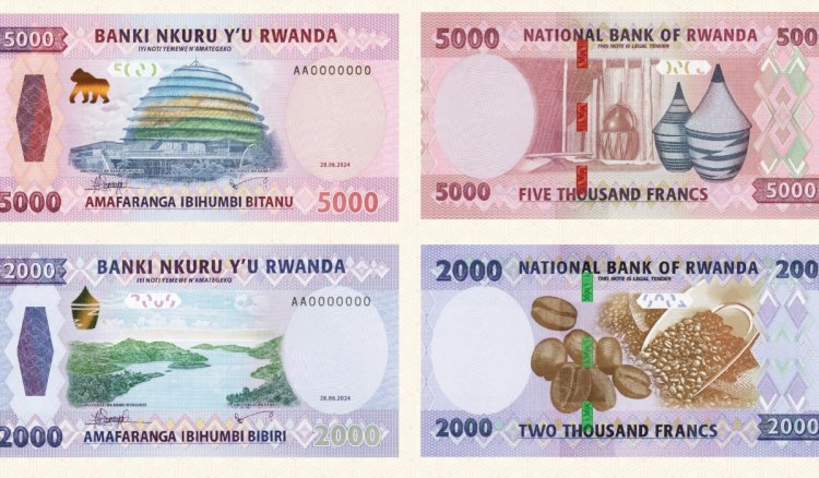 Rwanda’s central bank issues new 2000, 5000 banknotes